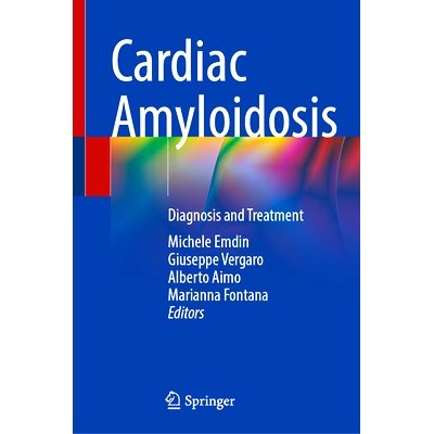 预订 Cardiac Amyloidosis: Diagnosis and Treatment 心脏淀粉样变性：诊断与治疗: 9783031517563