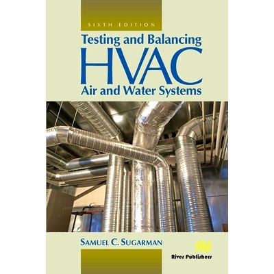 预订 Testing and Balancing HVAC Air and Water Systems 测试及平衡暖通空调空气与水系统 第6版: 9788770042741