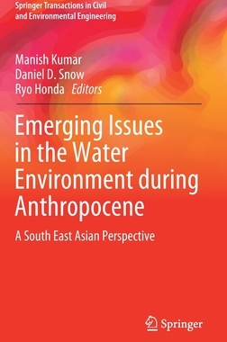 【预订】Emerging Issues in the Water Environment during Anthropocene