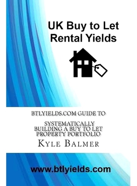 预订 BTLyields.com Guide to Systematically Building a Buy to Let Property Portfolio: 9781499345599