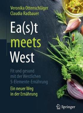 预订 Ea(s)t meets West - Fit und gesund mit der Westlichen 5-Elemente-Ernährung