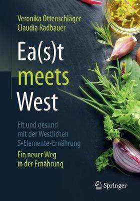 预订 Ea(s)t meets West - Fit und gesund mit der Westlichen 5-Elemente-Ernährung