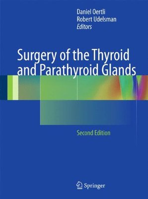 【预订】Surgery of the Thyroid and Parathyroid Glands