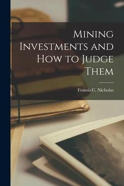 [预订]Mining Investments and how to Judge Them 9781015958845