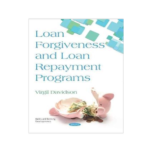[预订]Loan Forgiveness and Loan Repayment Programs 9781536151817
