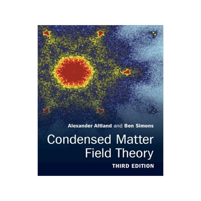 现货Condensed Matter Field Theory 9781108494601