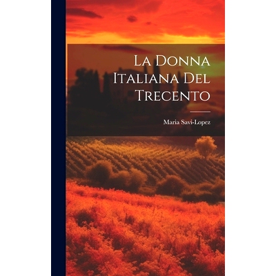 预订 La Donna Italiana del Trecento: 9781020885006