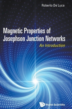 【预订】Magnetic Properties of Josephson Junction Networks
