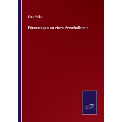 预订 Erinnerungen an einen Verschollenen 9783368593285