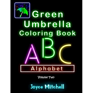 预订 Green Umbrella Coloring Book for Kids: Volume 2: Alphabet (Black Background): 9781533567055