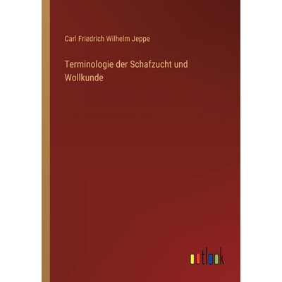 预订 Terminologie der Schafzucht und Wollkunde 9783368560041