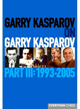 预订 Garry Kasparov on Garry Kasparov, Part 3: 9781781945278