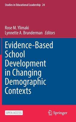 [预订]Evidence-Based School Development in Changing Demographic Contexts 9783030768362