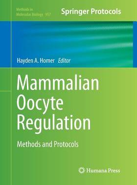 【预订】Mammalian Oocyte Regulation