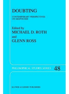 预订 Doubting: Contemporary Perspectives on Skepticism: 9789401073677