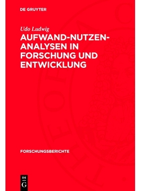 预订 Aufwand-Nutzen-Analysen in Forschung und Entwicklung: 9783112718629