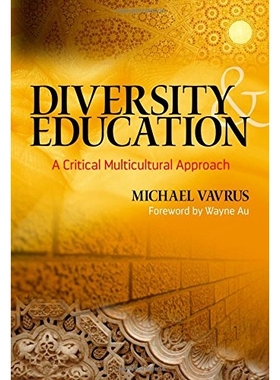 预订 Diversity and Education: A Critical Multicultural Approach 多元化与教育（平装）: 9780807756058