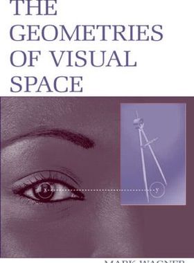 【预订】The Geometries of Visual Space