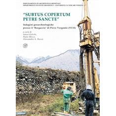 预订 Subtus copertum Petre Sancte : indagini geoarcheologiche presso il ’Borgaccio’ di Pieve Vergonte (VCO): 978889285