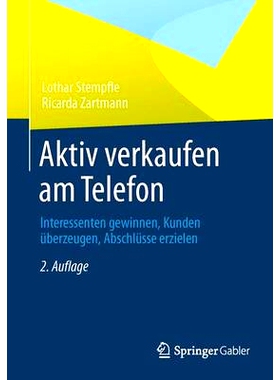 预订 Aktiv verkaufen am Telefon: Interessenten gewinnen, Kunden überzeugen, Abschlüsse erzielen 主动电话销售-吸引说服