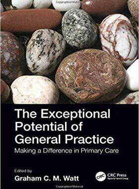 【预订】The Exceptional Potential of General Practice