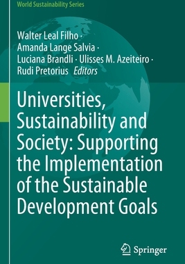 【预订】Universities, Sustainability and Society: Supporting the Implementat 9783030634018