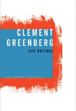 【预售】Clement Greenberg, Late Writings