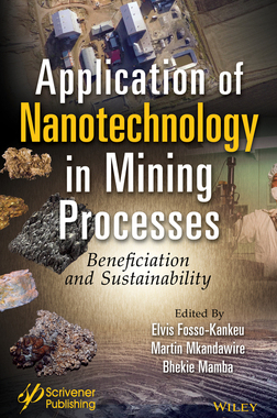 【预订】Application Of Nanotechnology In Mining Processes 9781119864998