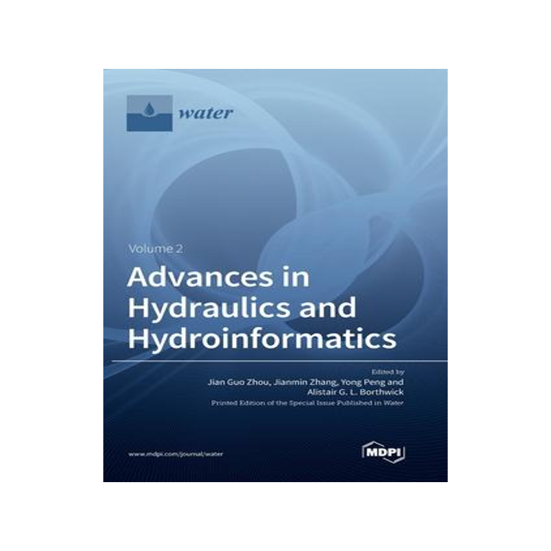[预订]Advances in Hydraulics and Hydroinformatics Volume 2 9783039361267