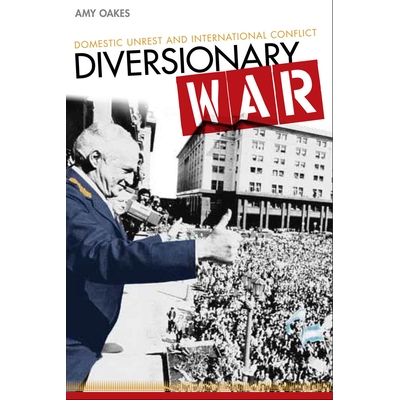 预订 Diversionary War: Domestic Unrest & International Conflict: 9780804782456
