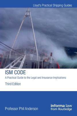 [预订]The ISM Code: A Practical Guide to the Legal and Insurance Implications 9780367778033