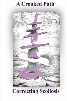 【预订】A Crooked Path: Correcting Scoliosis 9780988032736