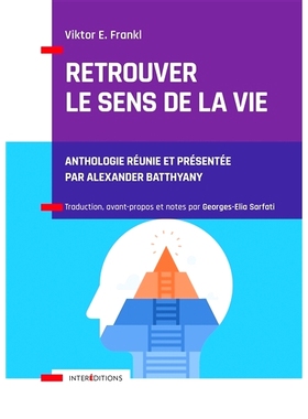 预订 Retrouver le sens de la vie : anthologie 重新发现生命的意义：选集: 9782729622008