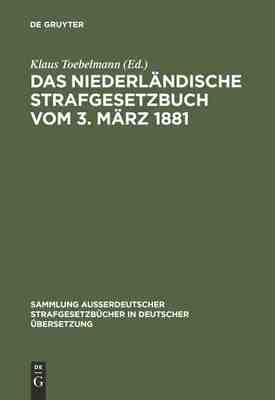 【预订】Das niederländische Strafgesetzbuch vom 3. März 1881 9783111271163