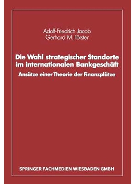 预订 Die Wahl strategischer Standorte im internationalen Bankgeschäft: Ansätze einer Theorie der Finanzplätze: 978340