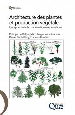 [预订]Architecture des plantes et production végétale : les apports de la modélisation mathématique 9782759226207
