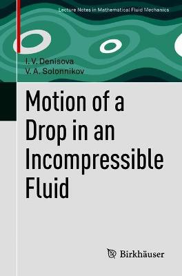 【预订】Motion of a Drop in an Incompressible Fluid 9783030700522