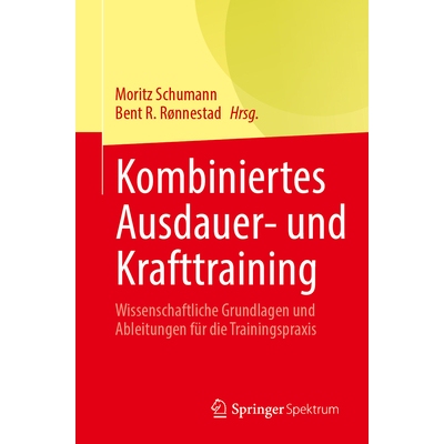 预订 Kombiniertes Ausdauer- Und Krafttraining: Wissenschaftliche Grundlagen Und Ableitungen Für Die Trainingspraxis: 97