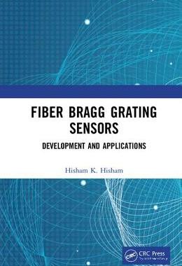 【预订】Fiber Bragg Grating Sensors: Development and Applications