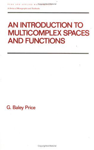 【预订】An Introduction to Multicomplex SPates and Functions