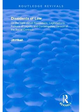 预订 Dissidents of Law: On the 1989 Velvet Revolutions, Legitimations, Fictions of Legality and Contemporary Version of