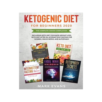 [预订]Ketogenic Diet for Beginners 2020: The Complete 5 Book Compilation Including - Keto for Rapid Weight 9781953036216