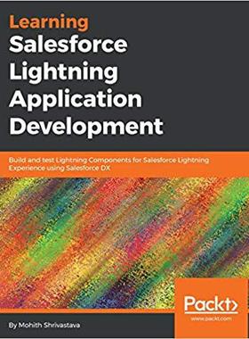【预售】Learning Salesforce Lightning Applic...
