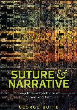 [预订]Suture and Narrative: Deep Intersubjectivity in Fiction and Film 9780814253939