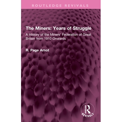 A History of the Miners’ Federation of