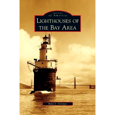 预订 Lighthouses of the Bay Area: 9781531638368