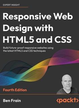 [预订]Responsive Web Design with HTML5 and CSS 9781803242712