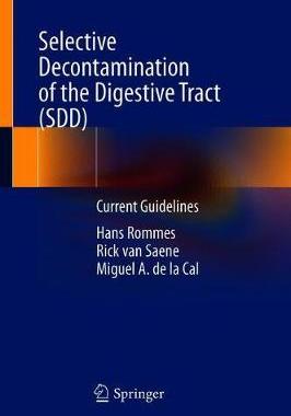 【预订】Selective Decontamination of the Digestive Tract (SDD)