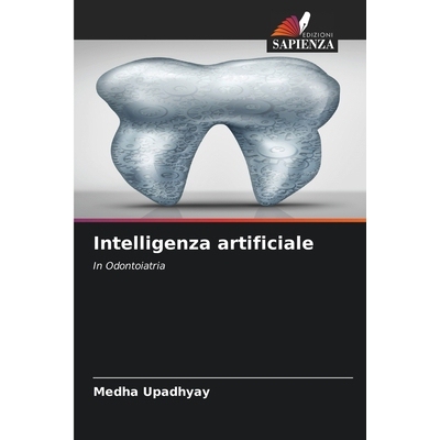预订 Intelligenza artificiale: In Odontoiatria. DE: 9786209380440