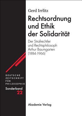 【预订】Rechtsordnung und Ethik der Solidarität 9783050045504